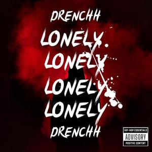 Lonely (Explicit)