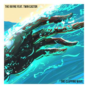 The Clapping Wave (feat. Twin Castor)