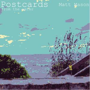 Postcards from the Water