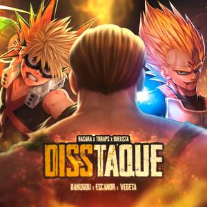 DISStaque (Bakugou, Escanor e Vegeta)
