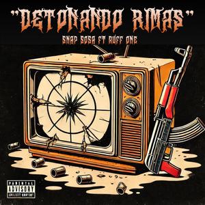 Detonando Rimas (feat. Ruffone) (Explicit)