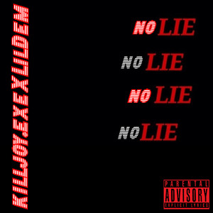 no lie (Explicit)