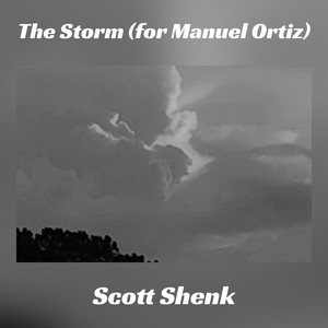 The Storm (for Manuel Ortiz)