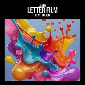 Letter Film (feat. DJ Lash)