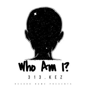 Who Am I? (Explicit)