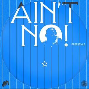 ain't no (Explicit)