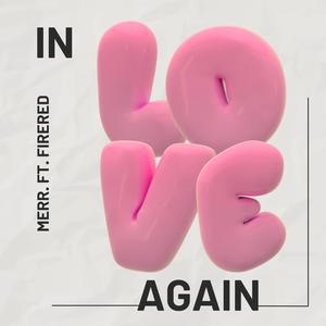 In Love Again (feat. FireRed) (Radio Edit)
