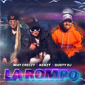 La Rompo (Explicit)