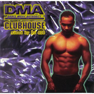 DMA Club House Mixed by DJ 808