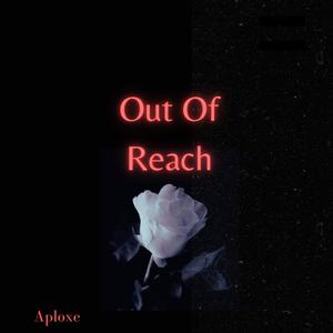 Out of Reach (Explicit)