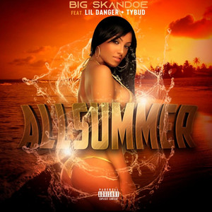 All Summer (Explicit)