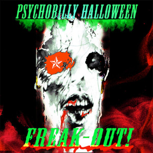 Psychobilly Halloween Freak-out! (Explicit)