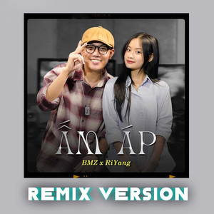 Ấm Áp (RiYang Remix)