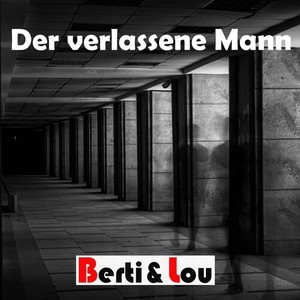 Der verlassene Mann