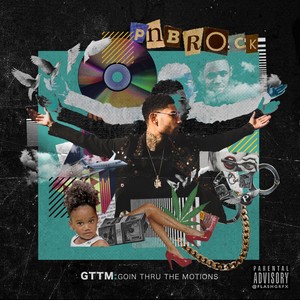 GTTM: Goin Thru the Motions (Explicit)