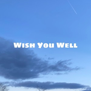 Wish You Well