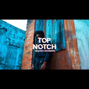 Top Notch (Explicit)