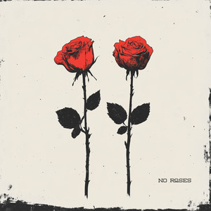 No Roses