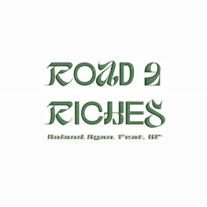 Road 2 Riches (feat. KP THE PROFIT) [Explicit]