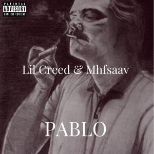 PABLO (feat. Mhfsavv) [Explicit]