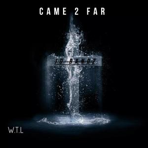 CAME 2 FAR (Fridayy Sample) (Explicit)