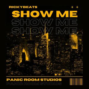 Show Me (Explicit)