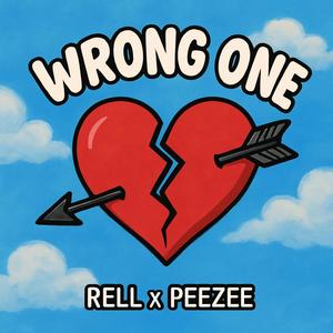 Wrong One (feat. Peezee) (Explicit)