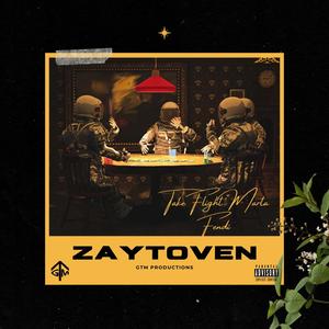 ZayToven (feat. Fendi) (Explicit)