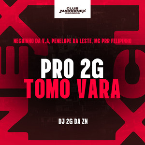 Pro 2G Tomo Vara (Explicit)