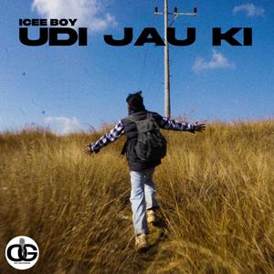 Udi Jau Ki (Explicit)