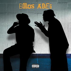 Bros Abeg (feat. Tyma Da Trapper) (Explicit)