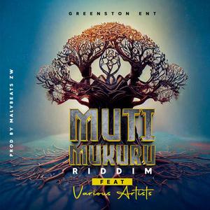 Muti Mukuru Riddim