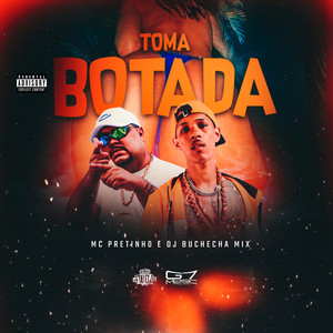 Toma Botada (Explicit)