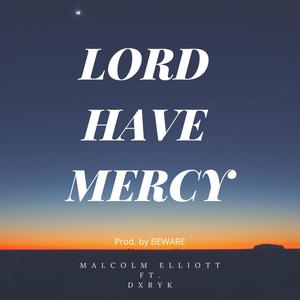 Lord Have Mercy(feat. DXRYK)