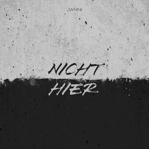 Nicht Hier (Explicit)