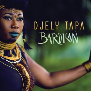 Djely Tapa - Biriko Spirit