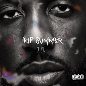 RIP Summer (Live|Explicit)