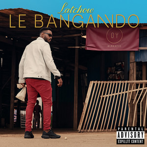 Le Bangando (Explicit)