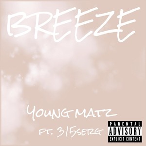 Breeze(feat. 315serg) (Explicit)