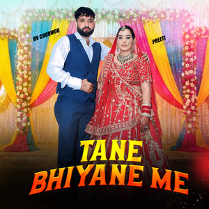 Tane Bhiyane Me (feat. Preeti Chaudhary)