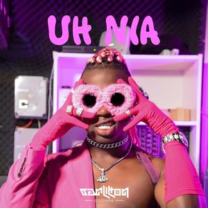 Uh nia (Explicit)