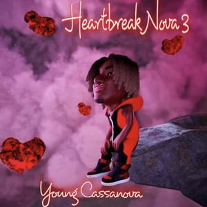 Heartbreak Nova 3 (Explicit)