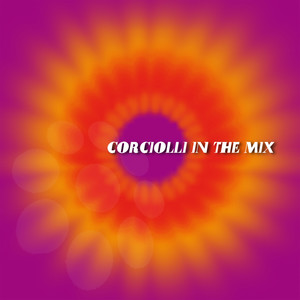 Corciolli in the Mix