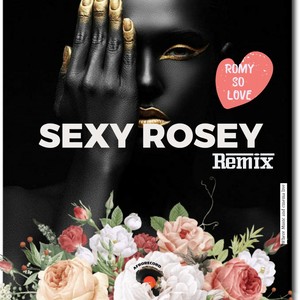 Sexy rosey (Remix)
