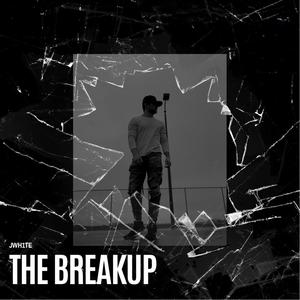 The Breakup (Explicit)