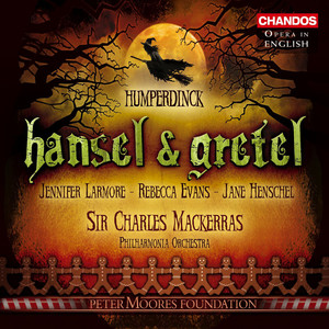 Humperdinck: Hansel & Gretel