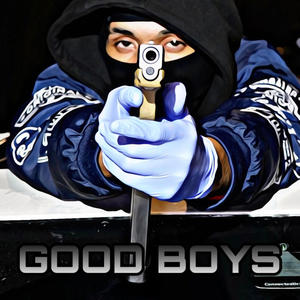 GOOD BOYS (Explicit)