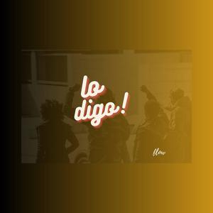 Lo Digo (Explicit)