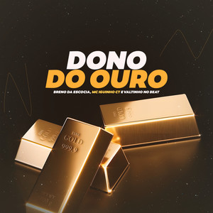 Dono do Ouro (Explicit)