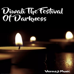 Diwali - The Festival Of Darkness